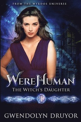 WereHuman - The Witch's Daughter 1