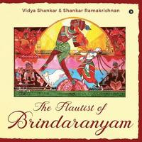 bokomslag The Flautist of Brindaranyam