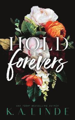 Hold the Forevers (Special Edition Paperback) 1
