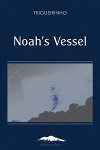 bokomslag Noah's Vessel