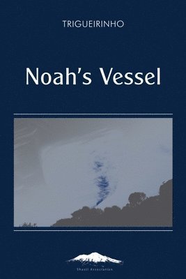 Noah's Vessel 1