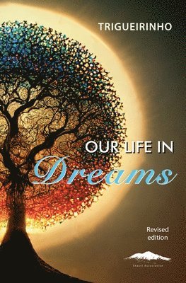 Our Life in Dreams 1