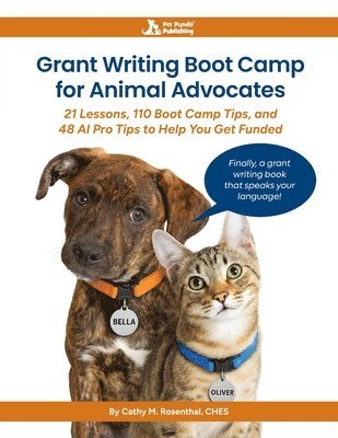 Grant Writing Boot Camp for Animal Advocates