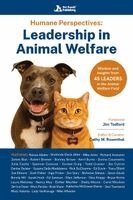 Cathy Rosenthal - Humane Perspectives: Leadership in Animal Welfare, Häftad