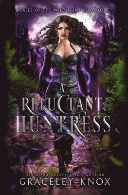 A Reluctant Huntress 1