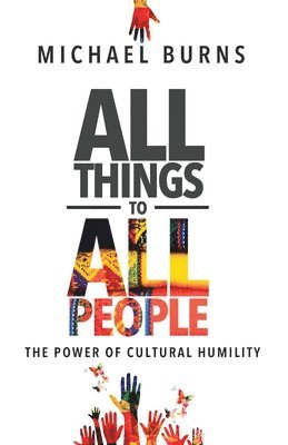 Michael Burns - All Things to All People, Häftad
