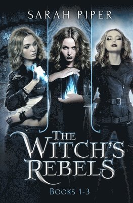 bokomslag The Witch's Rebels