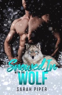 bokomslag Snowed In with the Wolf