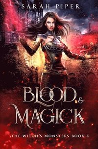 bokomslag Blood and Magick