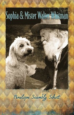 Sophia and Mister Walter Whitman