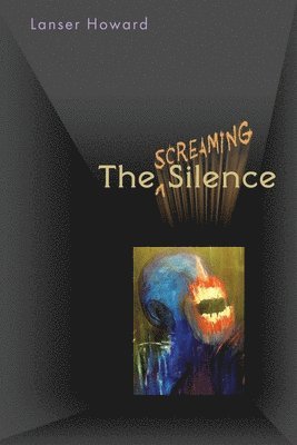 The Screaming Silence 1