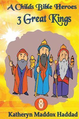 Katheryn Maddox Haddad - 3 Great Kings, Häftad