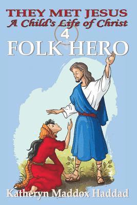 Folk Hero 1