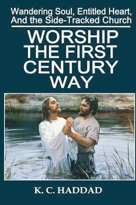 Worship the First-Century Way 1