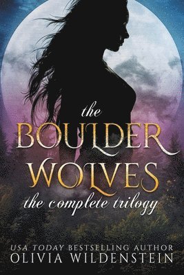 Olivia Wildenstein, Olivia, Wildenstein - Boulder Wolves Trilogy, Häftad