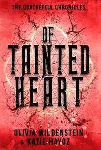 bokomslag Of Tainted Heart