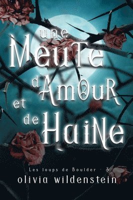 Olivia Wildenstein - Meute d'Amour et de Haine, Häftad