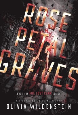 Olivia Wildenstein - Rose Petal Graves, Inbunden