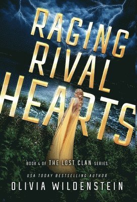 Olivia Wildenstein - Raging Rival Hearts, Inbunden