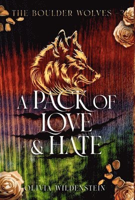Olivia Wildenstein - Pack of Love and Hate, Inbunden