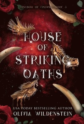 Olivia Wildenstein - House of Striking Oaths, Inbunden