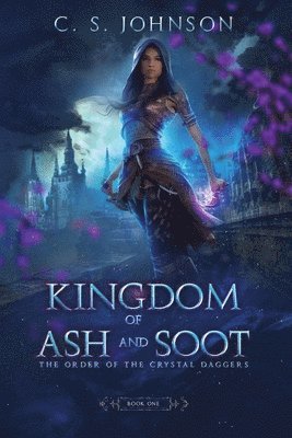 bokomslag Kingdom of Ash and Soot