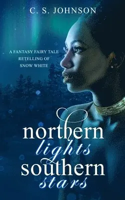 C S Johnson - Northern Lights, Southern Stars, Häftad. Tillgänglighet: Lägg i varukorg