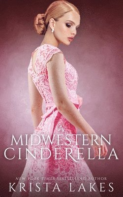 Krista Lakes - Midwestern Cinderella, Häftad