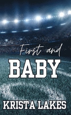 Krista Lakes - First and Baby, Häftad