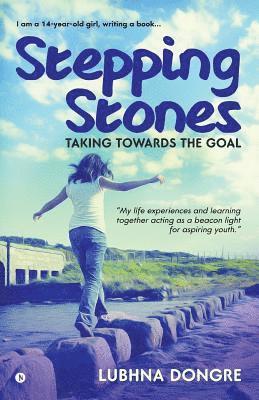 bokomslag Stepping Stones: Taking Towards the Goal