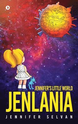 Jenlania: Jennifer's Little World 1