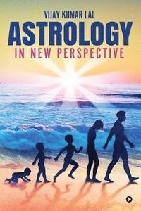 bokomslag Astrology: In New Perspective