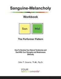 bokomslag Sanguine-Melancholy Workbook
