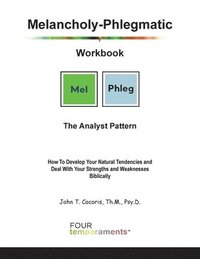 bokomslag Melancholy-Phlegmatic Workbook