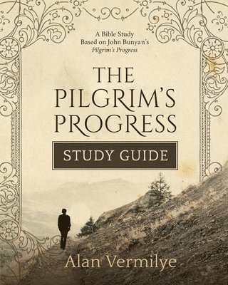 The Pilgrim's Progress Study Guide 1