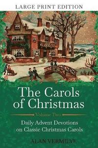 bokomslag Carols of Christmas Volume 2 (Large Print Edition)