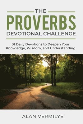 Alan Vermilye - Proverbs Devotional Challenge, Häftad