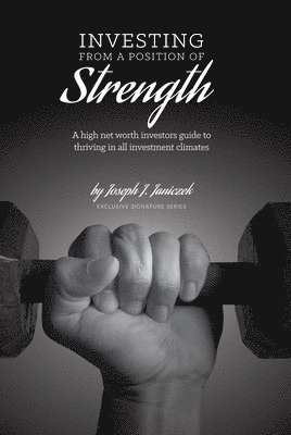 Investing from a Position of Strength 1