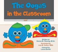 bokomslag The Oogas in the Classroom