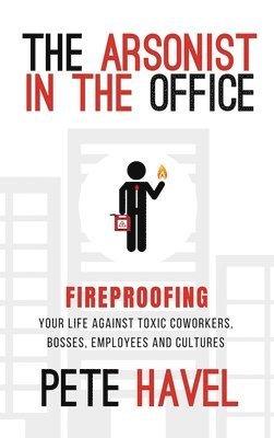 The Arsonist in the Office 1