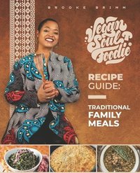 bokomslag Vegan Soul Foodie Recipe Guide