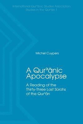 A Qur'anic Apocalypse 1