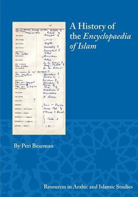 Peri Bearman - History of the Encyclopaedia of Islam, Häftad