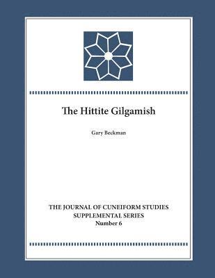 The Hittite Gilgamesh 1
