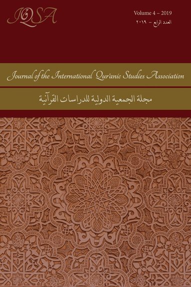 Nicolai Sinai - Journal of the International Qur'anic Studies Association, Volume 4 (2019), Häftad