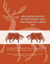 bokomslag Archaeozoology of Southwest Asia and Adjacent Areas XIII