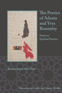 bokomslag Poetics of Adonis and Yves Bonnefoy