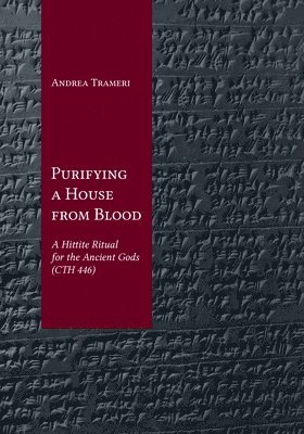 Andrea Trameri - Purifying a House from Blood, Inbunden