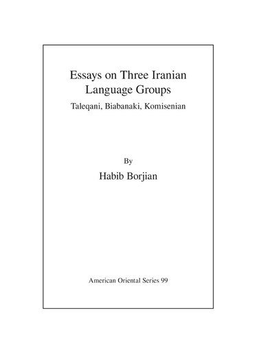 Habib Borjian - Essays on Three Iranian Language Groups, Inbunden