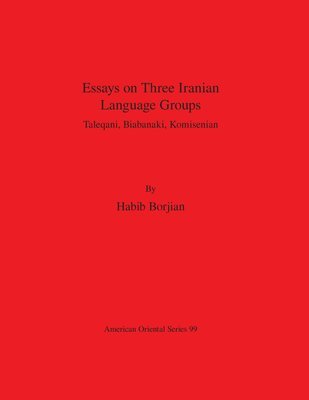 Essays on Three Iranian Language Groups 1